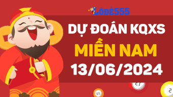  Dự Đoán XSMN 13/6/2024 - Soi Cầu Dự Đoán Miền Nam ngày 13 tháng 6